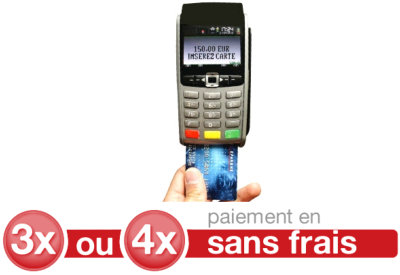 Paiement en 3 ou 4 fois sans frais